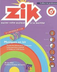 Zik, 6e : coffret du professeur