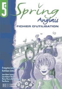 Spring, anglais 5e : fichier d'utilisation