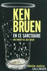 Une enquête de Jack Taylor. En ce sanctuaire