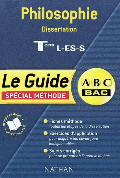 Philosophie, dissertation, terminales L, ES, S : spécial méthode