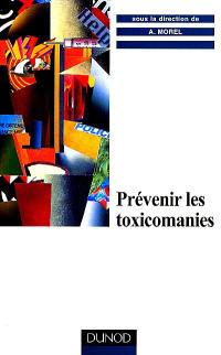 Prévenir les toxicomanies