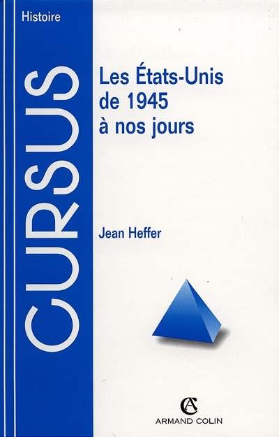 Les Etats-Unis de 1945 à nos jours