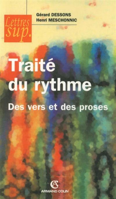 Traité du rythme : des vers et des proses