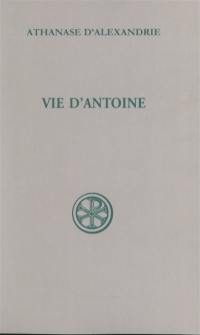 Vie d'Antoine