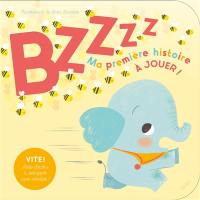 Bzzzz : ma première histoire à jouer !