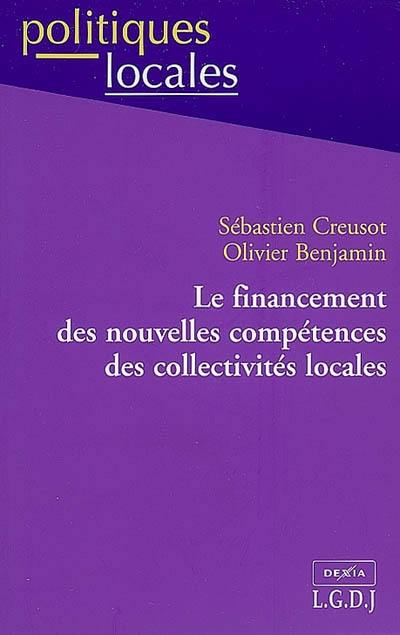 Le financement des nouvelles compétences des collectivités locales