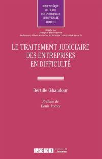 Le traitement judiciaire des entreprises en difficulté