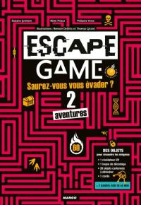 Escape game : saurez-vous vous évader ? : 2 aventures