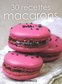 30 recettes de macarons