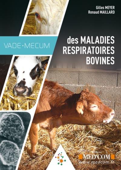 Vade-mecum des maladies respiratoires bovines