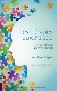 Les thérapies du XXIe siècle : du corps physique aux corps spirituels