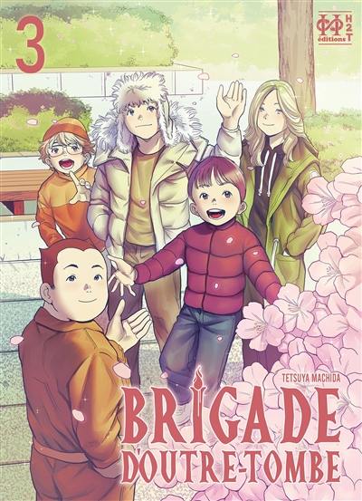 Brigade d'outre-tombe. Vol. 3