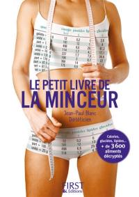 Le petit livre de la minceur : les calories des aliments du quotidien