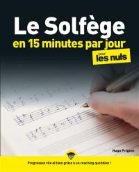 Le solfège en 15 minutes par jour pour les nuls