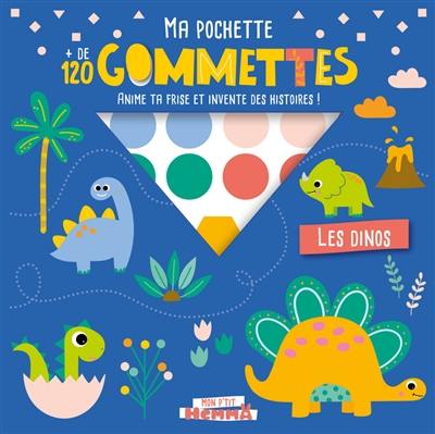 Les dinos : ma pochette : + de 120 gommettes