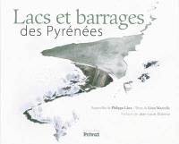 Lacs et barrages des Pyrénées