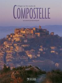 Villages sur les routes de Compostelle