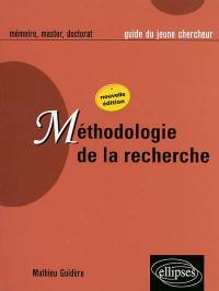 Méthodologie de la recherche : guide du jeune chercheur en lettres, langues, sciences humaines et sociales : maîtrise, DEA, master, doctorat