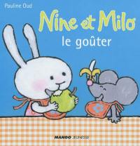 Nine et Milo. Le goûter