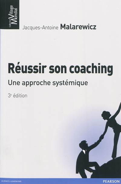 Réussir son coaching : une approche systémique