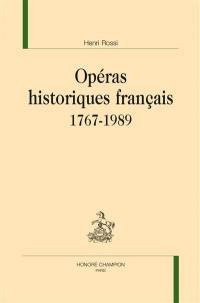 Opéras historiques français : 1767-1989