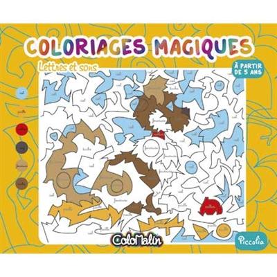 Coloriages magiques. Lettres et sons