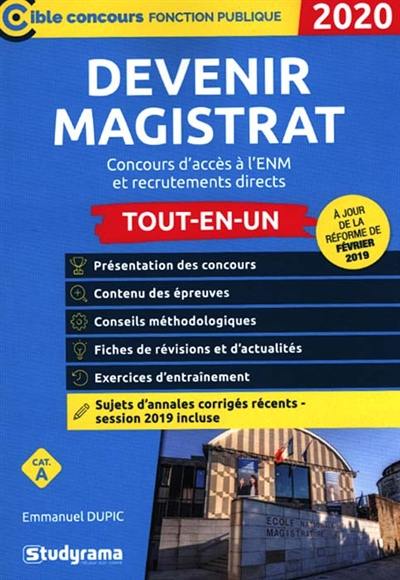 Devenir magistrat : concours d'accès à l'ENM et recrutements directs, catégorie A : tout-en-un, 2020