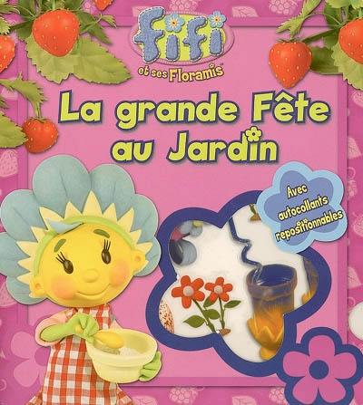 La grande fête au jardin