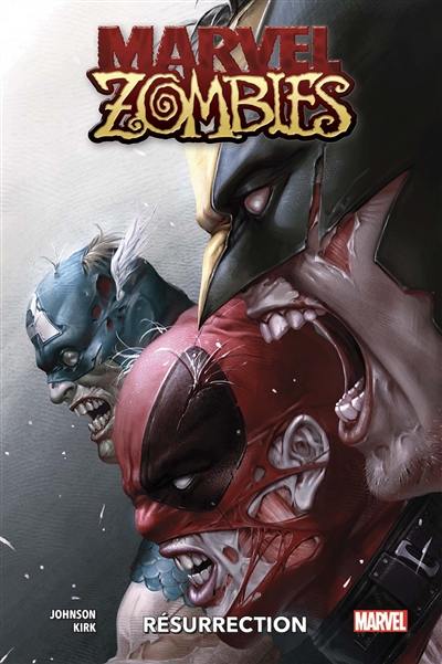 Marvel zombies. Résurrection