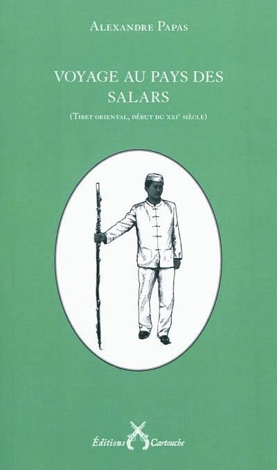 Voyage au pays des Salars : Tibet oriental, début du XXIe siècle