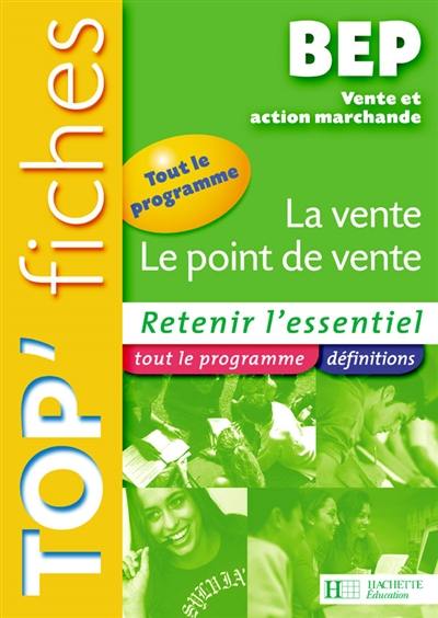 La vente, le point de vente, BEP vente et action marchande