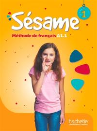 Sésame 1 : méthode de français A1.1