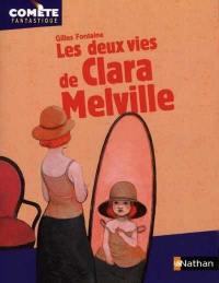 Les deux vies de Clara Melville