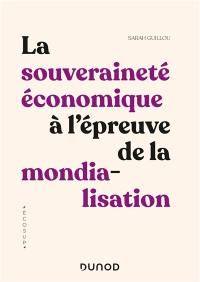 La souveraineté économique à l'épreuve de la mondialisation