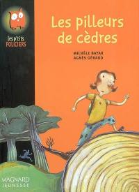 Les pilleurs de cèdres