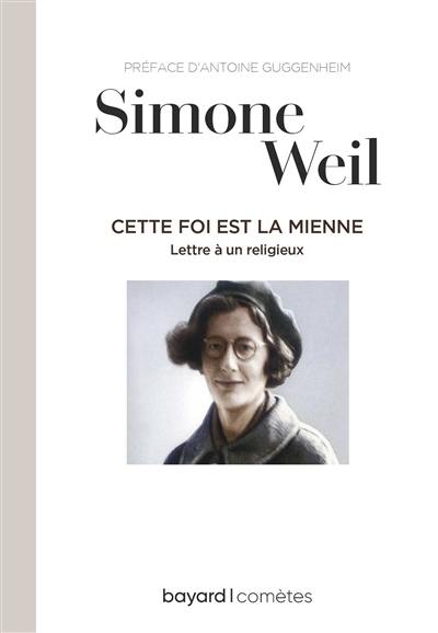 Cette foi est la mienne : lettre à un religieux