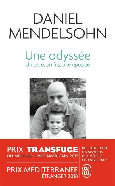 Une odyssée : un père, un fils, une épopée