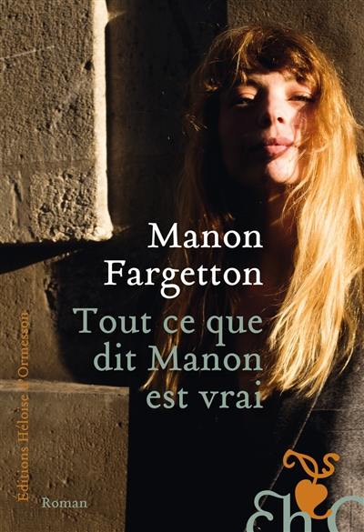 Tout ce que dit Manon est vrai