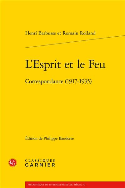 L'esprit et le feu : correspondance (1917-1935)