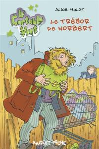 Le cartable vert. Le trésor de Norbert