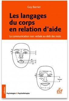 Les langages du corps en relation d'aide : la communication non verbale au-delà des mots