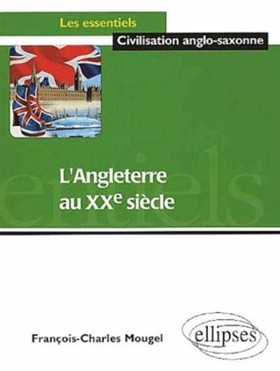 L'Angleterre au XXe siècle