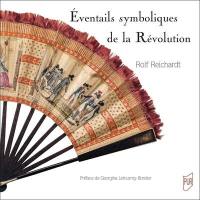 Eventails symboliques de la Révolution : sources iconographiques et relations intermédiaires