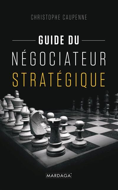 Guide du négociateur stratégique