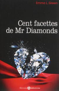 Cent facettes de Mr Diamonds. Vol. 1