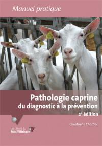 Pathologie caprine : du diagnostic à la prévention