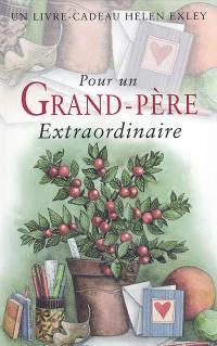 Pour un grand-père extraordinaire