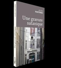 Une gravure satanique : et autres nouvelles