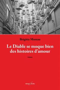 Le Diable se moque bien des histoires d'amour