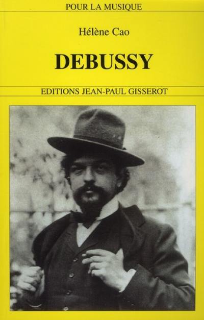 Debussy : (1862-1918)